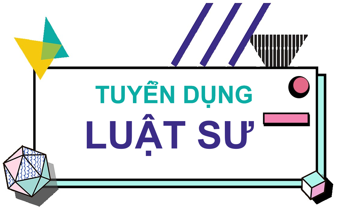 Tuyển dụng Luật sư